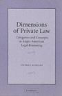Image for Dimensions of private law: Anglo-American categories and concepts