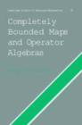Image for Completely bounded maps and operator algebras
