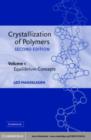 Image for Crystallization of polymers