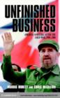 Image for Unfinished business: America and Cuba after the Cold War, 1989-2001