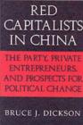 Image for Red capitalists in China: the Chinese Communist Party, private entrepreneurs, and political change