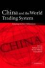 Image for China and the world trading system: entering the new millennium