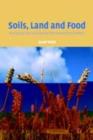Image for Soils, land and food: managing the land during the twenty-first century