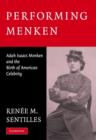 Image for Performing Menken: Adah Isaacs Menken and the birth of American celebrity