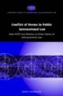 Image for Conflict of norms in public international law: how WTO law relates to other rules of international law