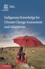 Image for Indigenous knowledge for climate change assessment and adaptation