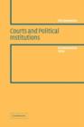 Image for Courts and political institutions: a comparative view