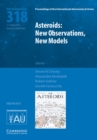 Image for Asteroids: New Observations, New Models (IAU S318)