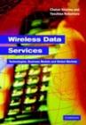 Image for Wireless data services: technologies, business models and global markets
