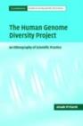 Image for The Human Genome Diversity Project: an ethnography of scientific practice