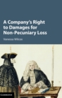 Image for A Company&#39;s Right to Damages for Non-Pecuniary Loss