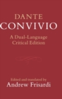 Image for Dante - Convivio  : a critical edition in English
