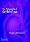 Image for The philosophy of Gottlob Frege