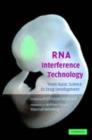 Image for RNA interference technology: from basic science to drug development