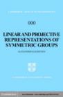 Image for Linear and projective representations of symmetric groups : 163