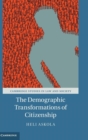 Image for The Demographic Transformations of Citizenship