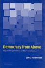 Image for Democracy from above: regional organizations and democratization
