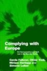 Image for Complying with Europe: EU harmonisation and soft law in the member states
