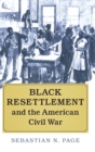 Image for Black Resettlement and the American Civil War