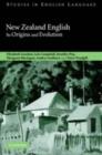 Image for New Zealand English: its origins and evolution