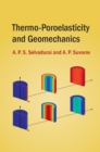 Image for Thermo-Poroelasticity and Geomechanics