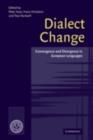 Image for Dialect change: convergence and divergence in European languages