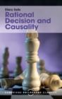 Image for Rational decision and causality