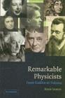 Image for Remarkable physicists: from Galileo to Yukawa