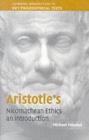Image for Aristotle&#39;s Nicomachean ethics: an introduction