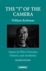 Image for The &quot;I&quot; of the camera: essays in film criticism, history, and aesthetics