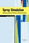 Image for Spray simulation: modeling and numerical simulation of sprayforming metals