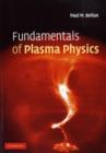 Image for Fundamentals of plasma physics