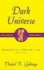 Image for The dark universe: matter, energy and gravity : proceedings of the Space Telescope Science Institute Symposium, held in Baltimore, Maryland, April 2-5, 2001