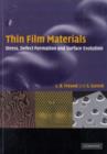 Image for Thin film materials: stress, defect formation, and surface evolution