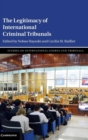 Image for The Legitimacy of International Criminal Tribunals