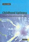 Image for Childhood epilepsy: language, learning and emotional complications