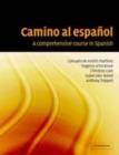Image for Camino al espanol: a comprehensive course in Spanish