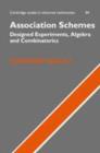 Image for Association schemes: designed experiments, algebra and combinatorics