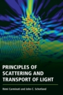 Image for Principles of scattering and transport of light