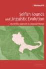Image for Selfish sounds and linguistic evolution: a Darwinian approach to language change.