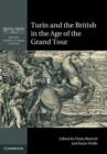 Image for Turin and the British in the age of the Grand Tour