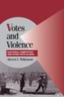 Image for Votes and violence: electoral competition and ethnic riots in India