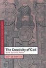 Image for The creativity of God: world, Eucharist, reason