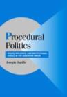 Image for Procedural politics: issues, influence, and institutional choice in the European Union