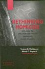 Image for Rethinking homicide: exploring the structure and process underlying deadly situations