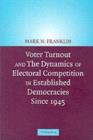 Image for Voter turnout and the dynamics of electoral competition in established democracies since 1945