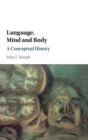 Image for Language, mind and body  : a conceptual history