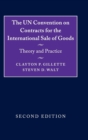 Image for The UN Convention on Contracts for the International Sale of Goods  : theory and practice