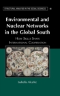 Image for Environmental and nuclear networks in the Global South  : how skills shape international cooperation
