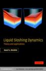 Image for Liquid sloshing dynamics: theory and applications